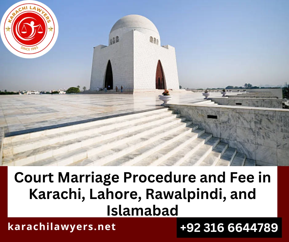 Court Marriage Procedure in Karachi, Lahore, Islamabad and Rawalpindi, Pakistan